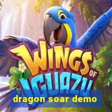 dragon soar demo